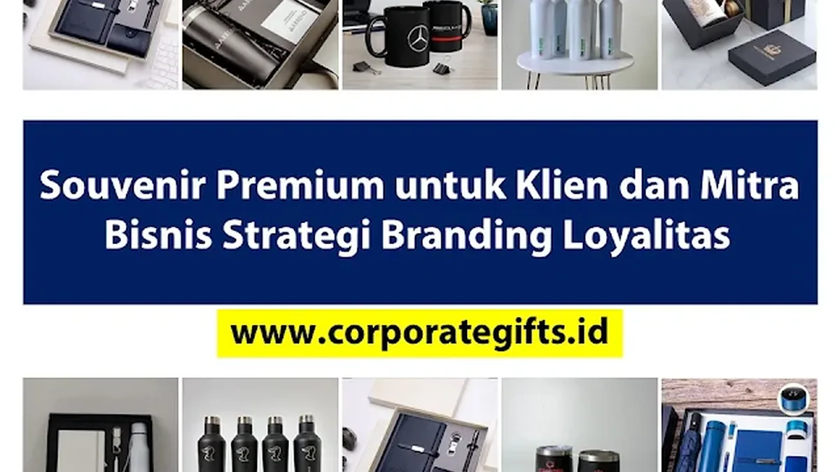 Souvenir Premium untuk Klien dan Mitra Bisnis - CorporateGifts.ID