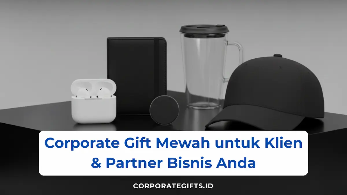 Executive gift set mewah untuk partner strategis | CorporateGifts.ID