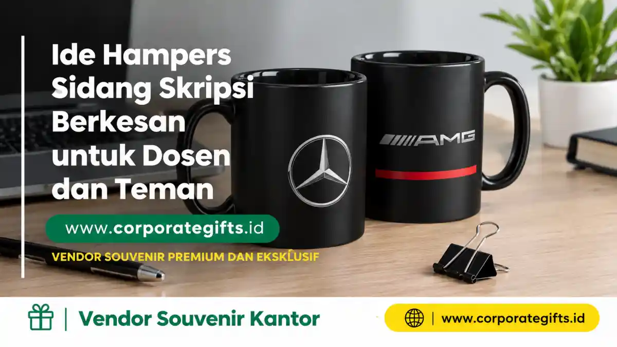 Paket Hampers Sidang Skripsi Eksklusif Dosen dan Teman