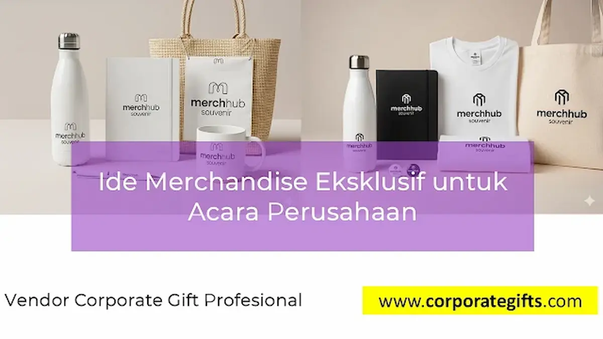 Pilihan gift set eksklusif dan merchandise perusahaan modern - CorporateGifts.ID