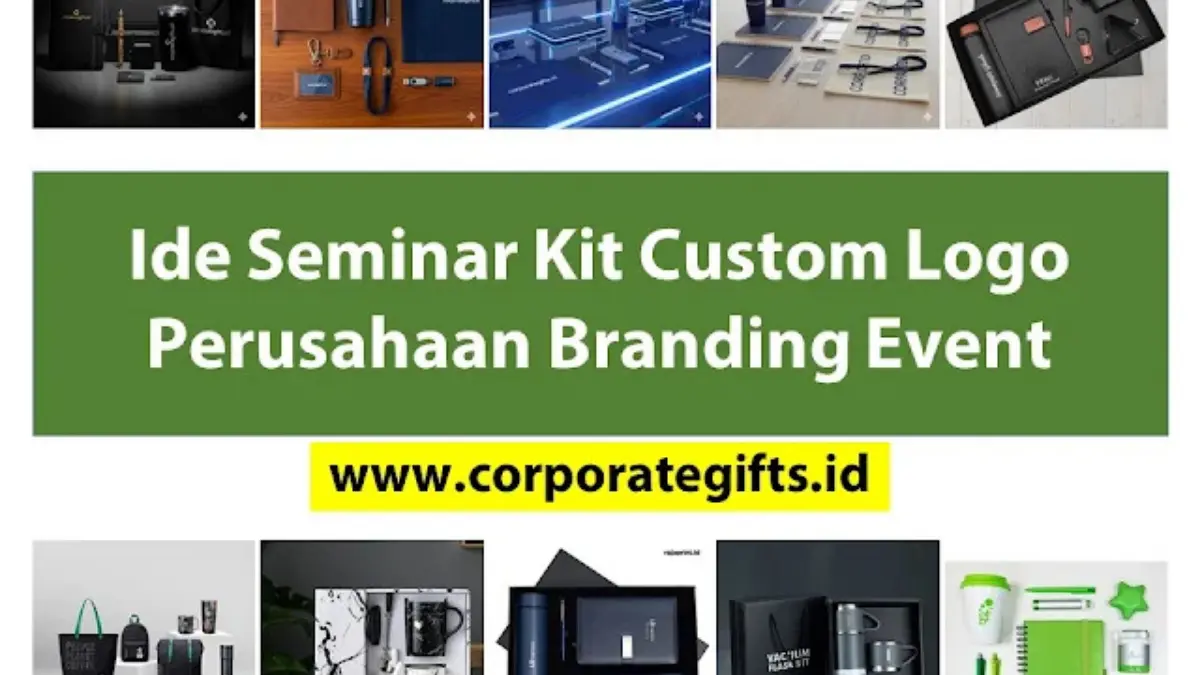 Ide Seminar Kit Custom Logo Perusahaan - CorporateGifts.ID