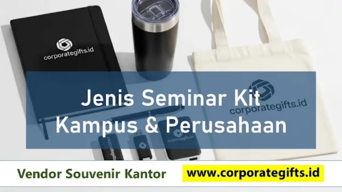 Paket Seminar Kit Eksklusif Perusahaan - CorporateGifts.ID