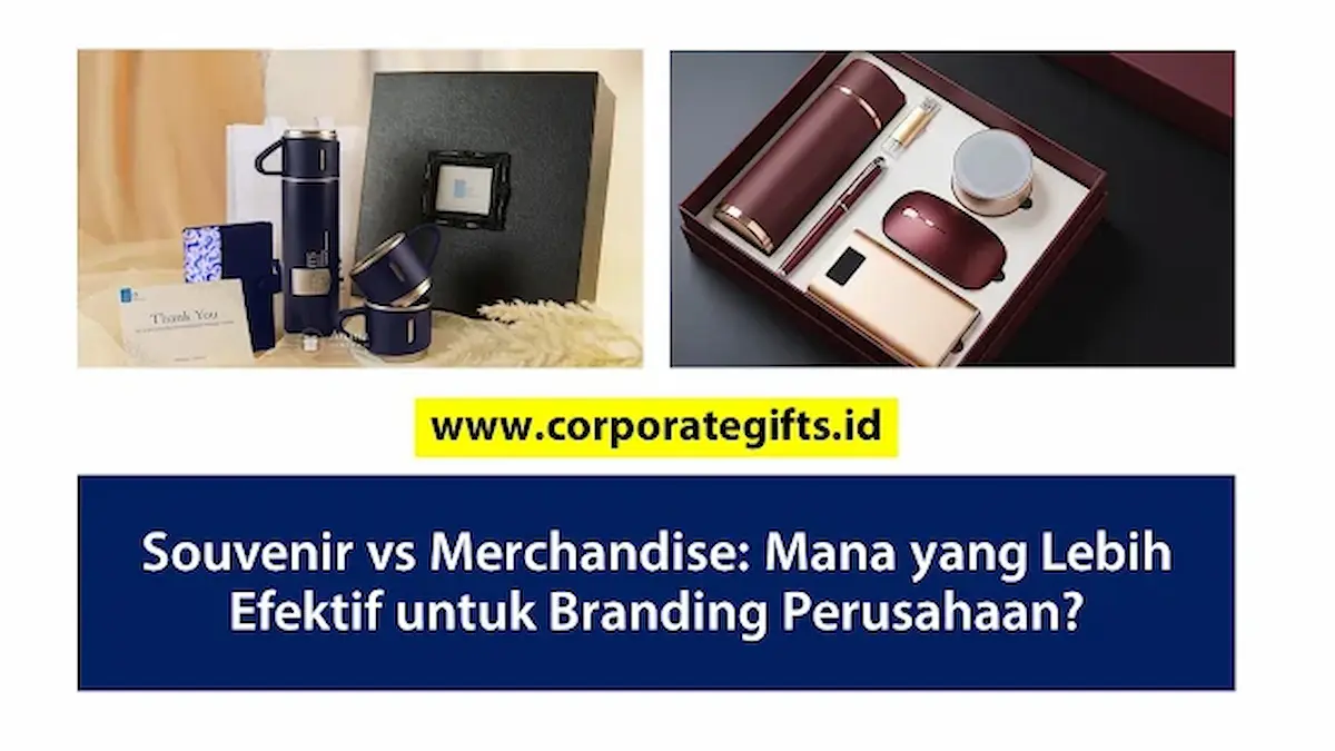 Pilihan Merchandise Fungsional dan Souvenir Kantor Eksklusif - CorporateGifts.ID