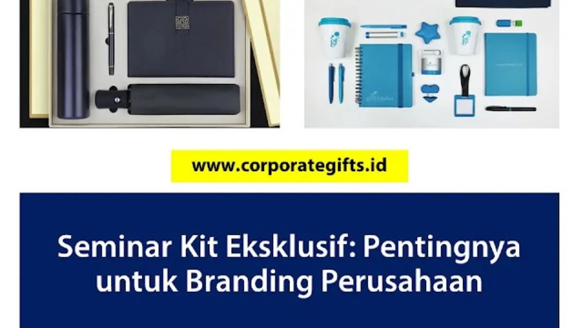 Seminar Kit Eksklusif untuk Branding Perusahaan - CorporateGifts.ID