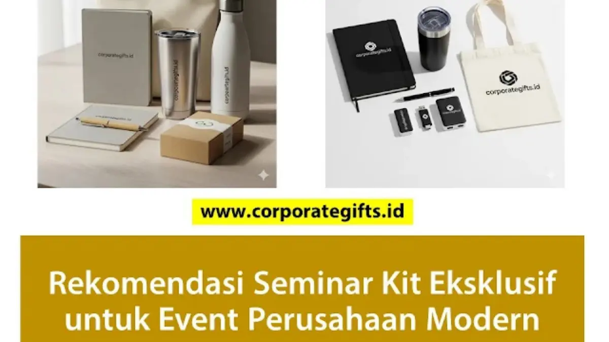 Rekomendasi Seminar Kit Eksklusif Event Perusahaan Modern - CorporateGifts.ID