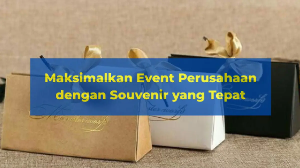 Strategi distribusi cinderamata kantor saat registrasi, sesi seminar, dan malam puncak perayaan perusahaan