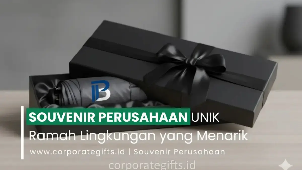 Paket Souvenir Perusahaan Unik Ramah Lingkungan - CorporateGifts.ID