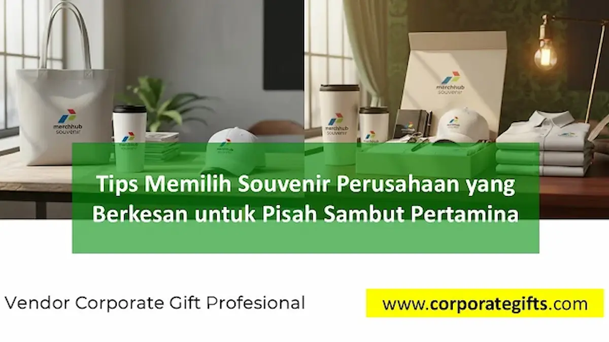 Merchandise Eksklusif Pisah Sambut BUMN Pertamina - CorporateGifts.ID
