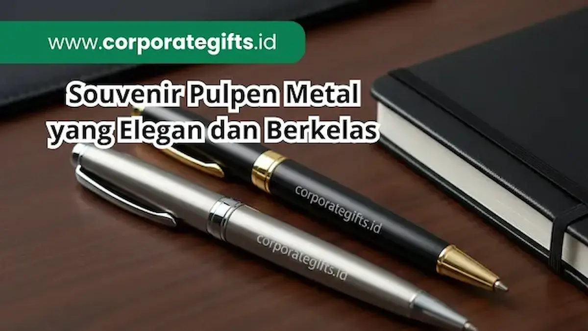 Ragam Desain Pulpen Metal Eksklusif Custom Logo - CorporateGifts.ID