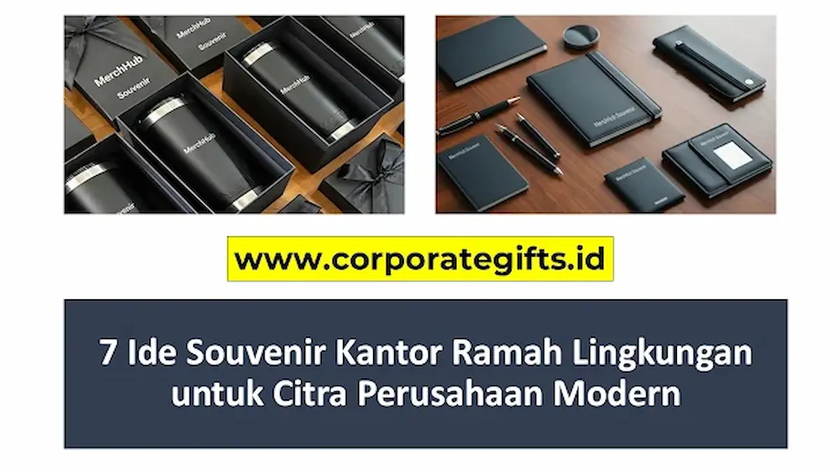 7 Ide Souvenir Ramah Lingkungan untuk Citra Perusahaan | CorporateGifts.ID