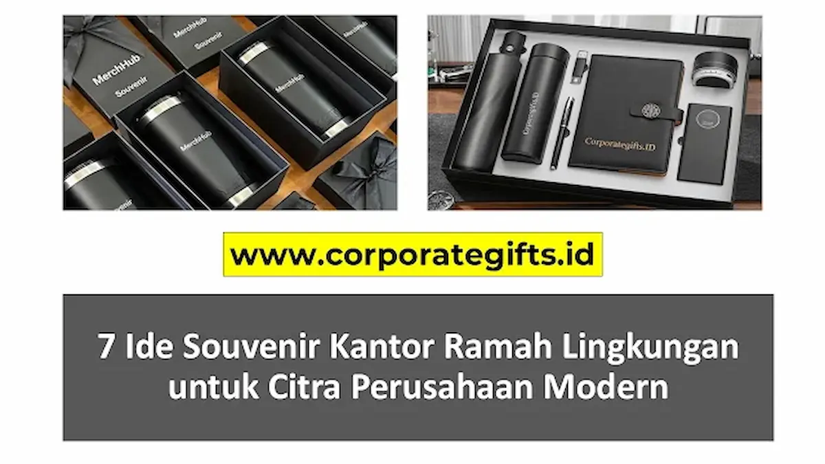Ragam Souvenir Kantor Ramah Lingkungan | CorporateGifts.ID