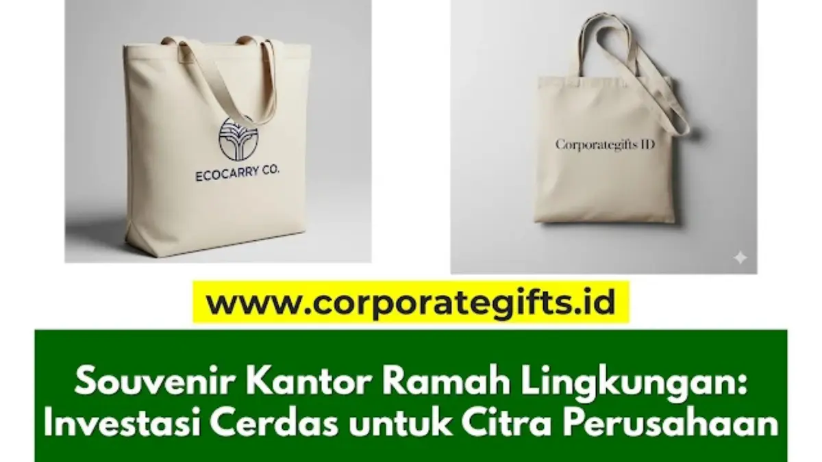 Inspirasi souvenir kantor ramah lingkungan untuk citra profesional perusahaan | CorporateGifts.ID