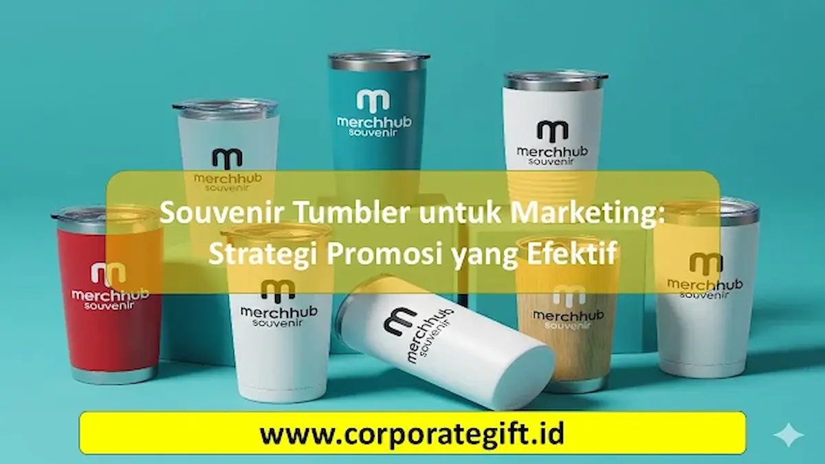 Variasi Desain dan Warna Souvenir Tumbler Promosi - CorporateGifts.ID