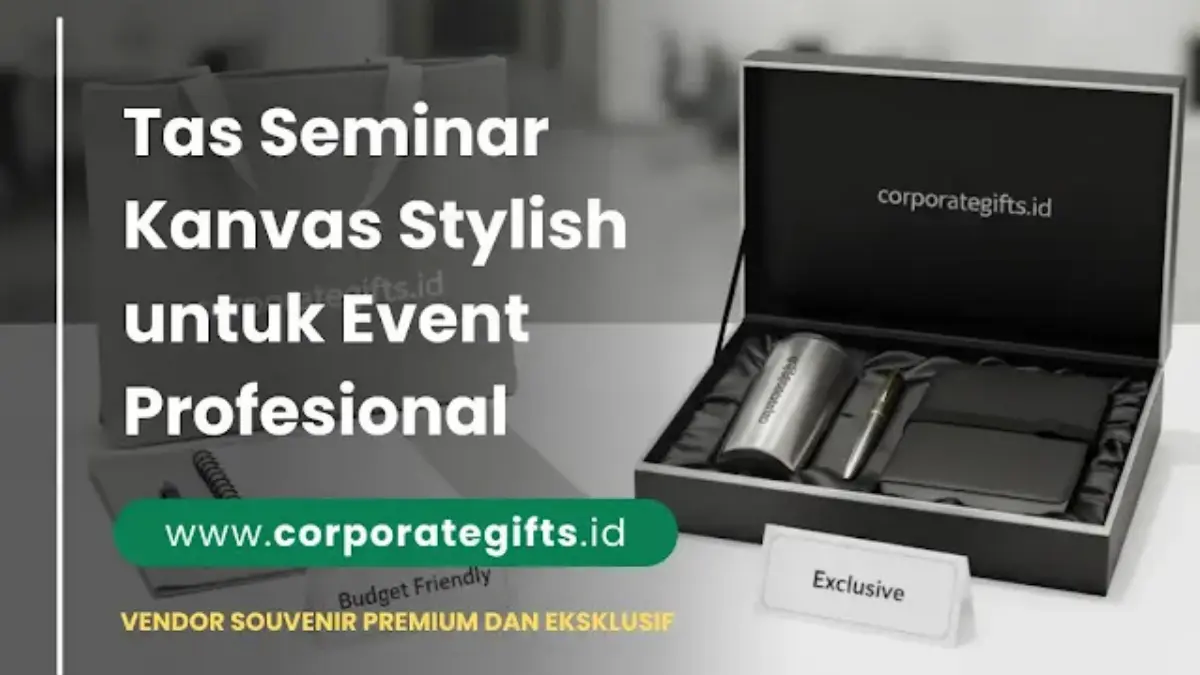 Model dan detail bahan tas seminar kanvas untuk merchandise korporat - CorporateGifts.ID
