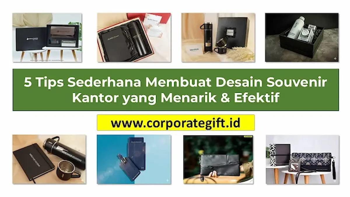 5 Tips Sederhana Membuat Desain Souvenir yang Menarik - CorporateGifts.ID