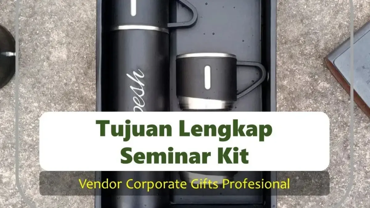 Kurasi Perlengkapan Paket Seminar Kit Perusahaan - CorporateGifts.ID